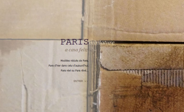 Site Internet version juillet 2016 "A Casa Feliz / Paris-Miniature"
