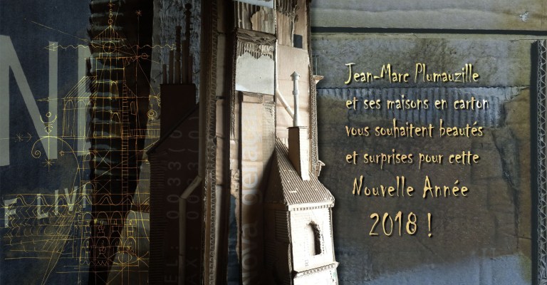 carte voeux 2018 © Jean-Marc Plumauzille - La Maison de Carton